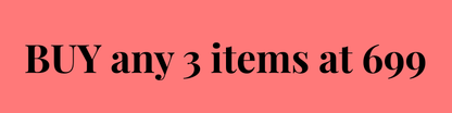 BUY any 3 items at 699.png